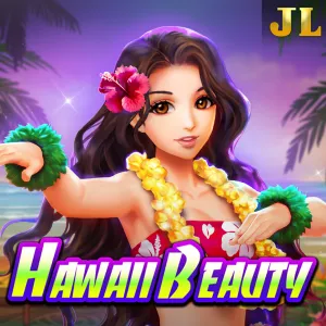 Jili : Hawaii Beauty - FOXYBET77