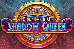 Kingdoms Rise: Shadow Queen™ - FOXYBET77
