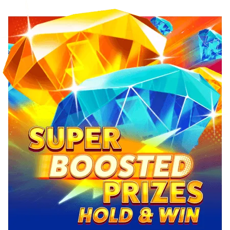 Super Boosted Prizes: Hold & Win - FOXYBET77