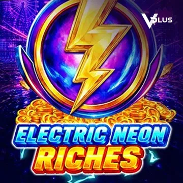 Electric Neon Riches - FOXYBET77