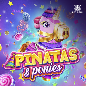 Redtiger : Pinatas and Ponies - FOXYBET77