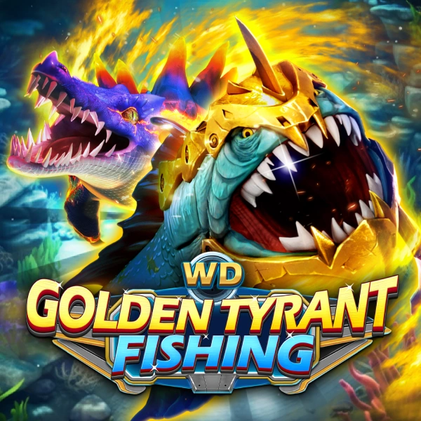 WD Golden Tyrant Fishing - FOXYBET77