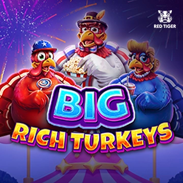 Redtiger : Big Rich Turkeys - FOXYBET77