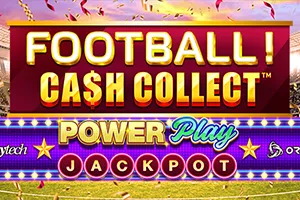 Football! Cash Collect™ PowerPlay Jackpot - FOXYBET77