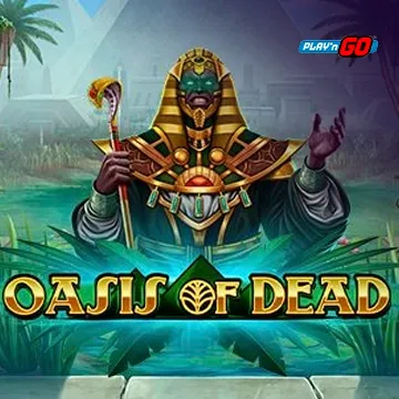 PlaynGo : Oasis of Dead - FOXYBET77