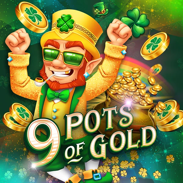 9 Pots of Gold - FOXYBET77