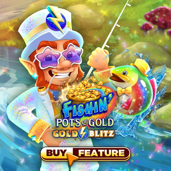 Fishin Pots of Gold&trade;: Gold Blitz&trade; - FOXYBET77