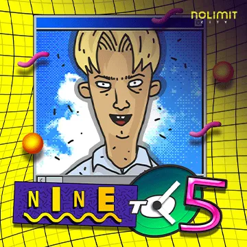 NolimitCity : Nine To Five - FOXYBET77