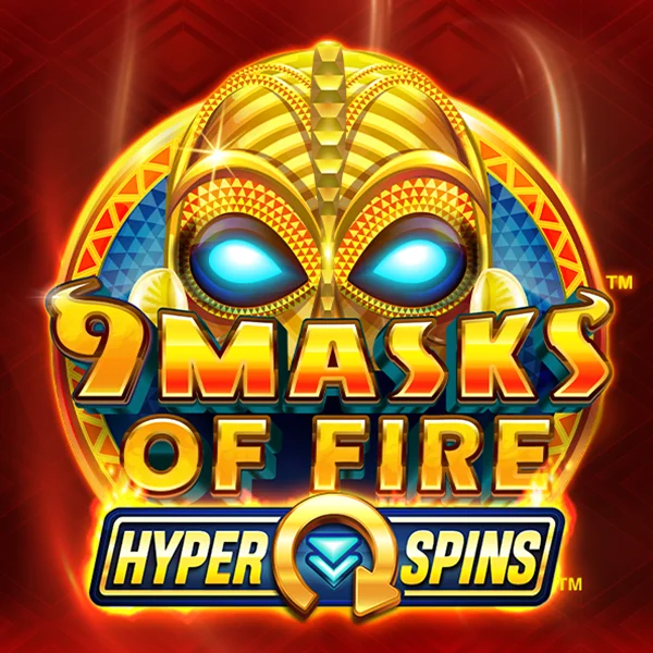 9 Masks of Fire&trade; HyperSpins&trade; - FOXYBET77