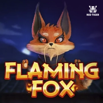 Redtiger : Flaming Fox - FOXYBET77