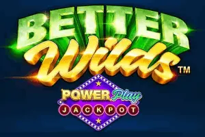 Better Wilds PowerPlay Jackpot - FOXYBET77