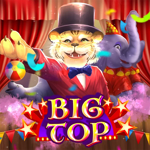 Big Top - FOXYBET77
