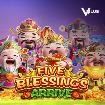 Five Blessings Arrive - FOXYBET77