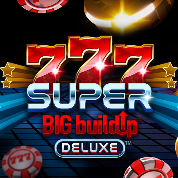 777 Super BigBuildUp&trade; Deluxe&trade; - FOXYBET77