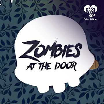 PeterSons : Zombies - At the door - FOXYBET77