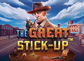 Pragmatic : The Great Stick-up - FOXYBET77