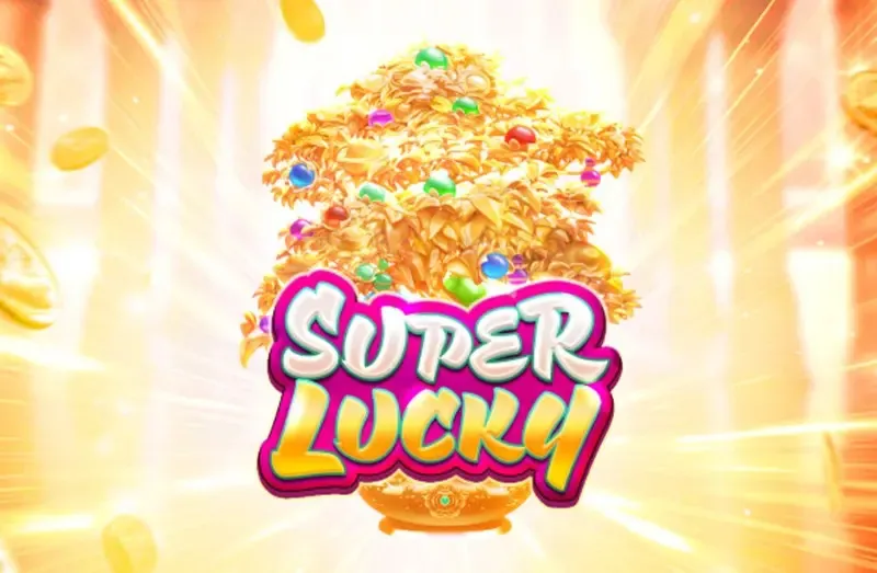 PLAYSTAR : SUPER LUCKY - FOXYBET77