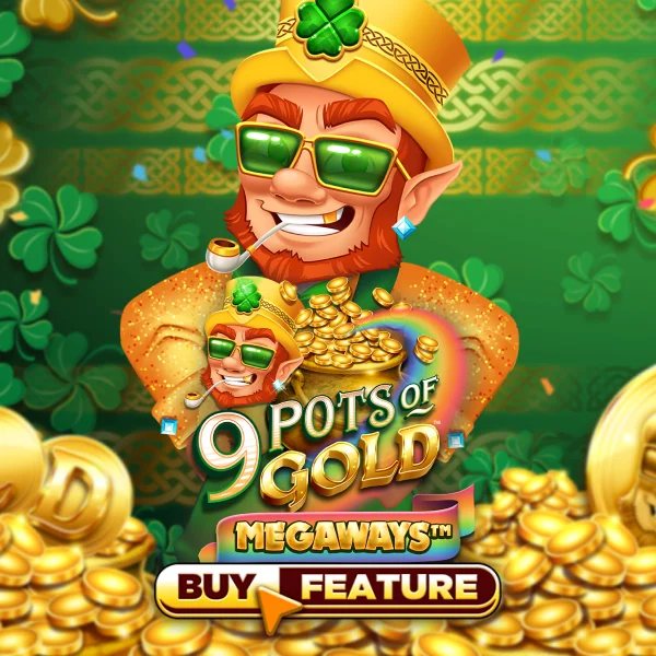 9 Pots of Gold Megaways - FOXYBET77