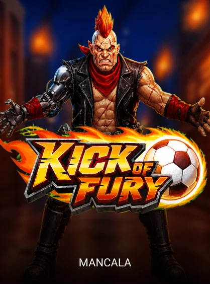Kick of Fury - FOXYBET77