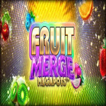 Bigtime : Fruit Merge Megapots - FOXYBET77