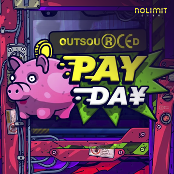 NolimitCity : Outsourced: Payday - FOXYBET77